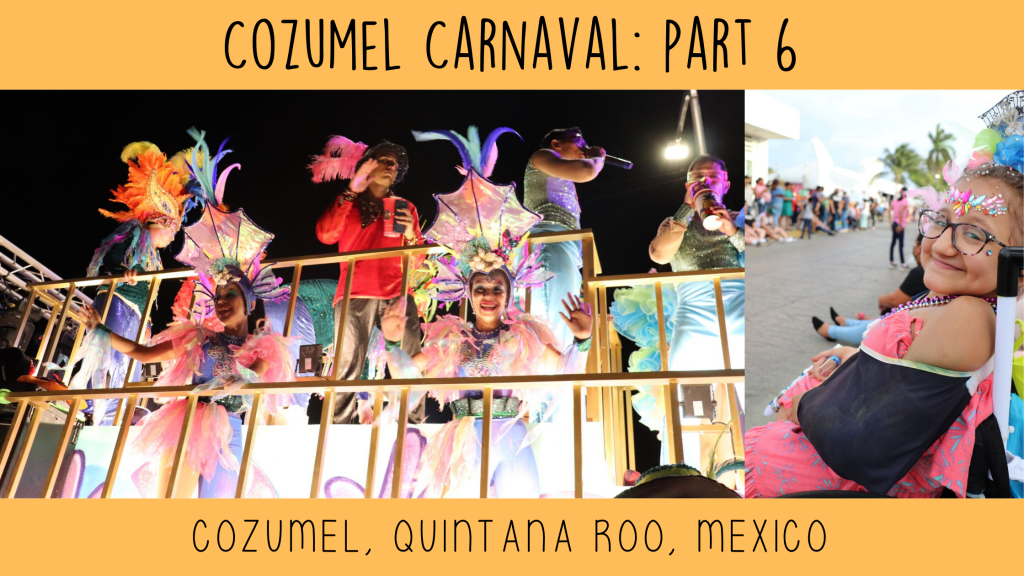Cozumel Carnaval Parades Accessibility